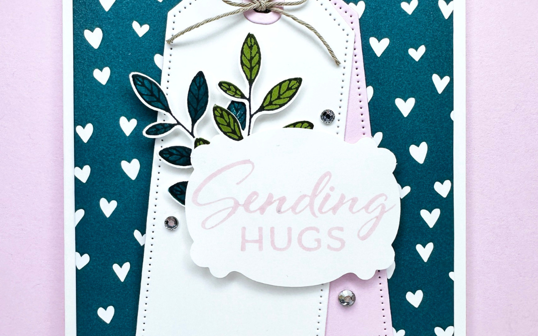 Sending Hugs – A Card is Just a Hug in an Envelope