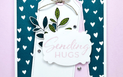 Sending Hugs – A Card is Just a Hug in an Envelope