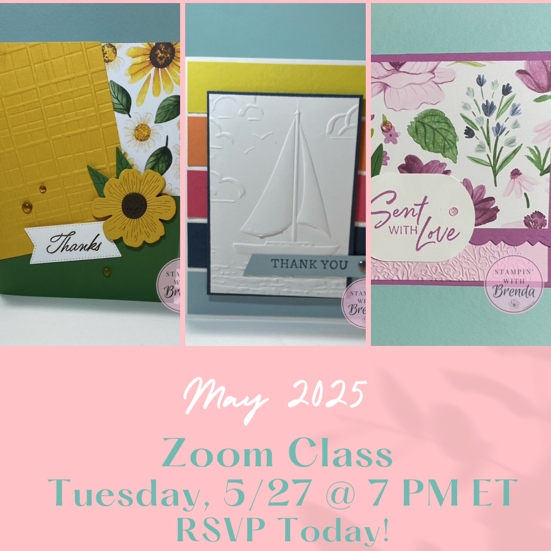 Stampin' Up! Zoom Card Class for May