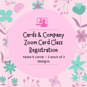Cards & Company Zoom Card Class Registration