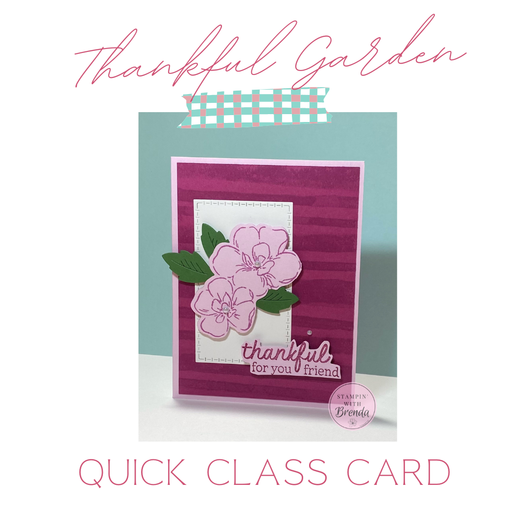 Stampin' Up! Thankful Garden bundle card in bubble bath and berry burst with big flowers as focal points