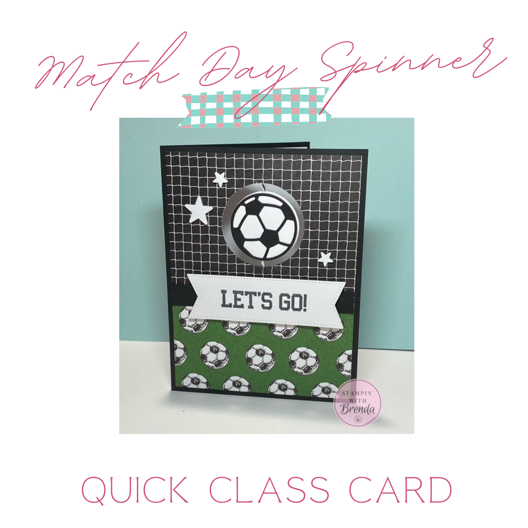 Match Day Stampin' Up! Match Day card with spinning soccer ball