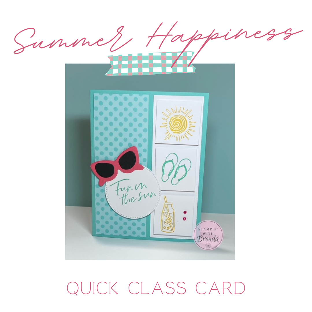 Stampin' Up! Summer Happiness carfd. A handmade summer-themed greeting card with a Pool Party cardstock base. The left side features a panel of Pool Party polka dot designer paper topped with a circular sentiment that reads "Fun in the Sun" and a pair of bright pink sunglasses. The right side has three stacked white squares stamped with summer icons: a yellow sun, aqua flip-flops, and a yellow lemonade jar. Three pink embellishments add sparkle near the bottom. The card is photographed against a soft blue background with a Stampin' with Brenda watermark in the lower right corner.