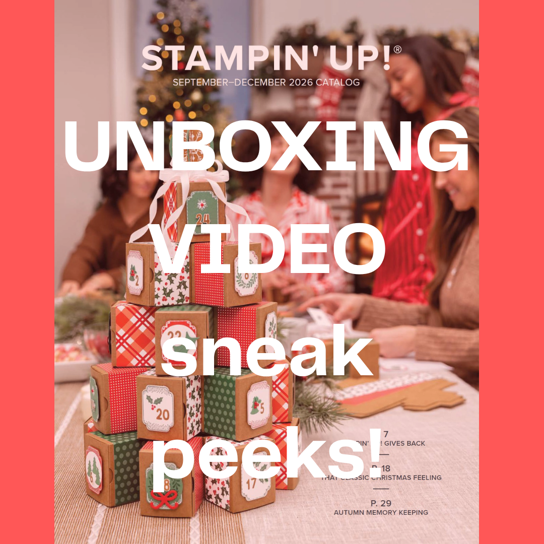 Graphic promoting a Stampin' Up! September–December 2026 Catalog unboxing video. The image features the new holiday catalog cover with an Advent calendar made from decorated gift boxes and the text "Unboxing Video Sneak Peeks!" It highlights a first look at the upcoming Christmas, fall, and holiday crafting products from the new Stampin' Up! catalog.