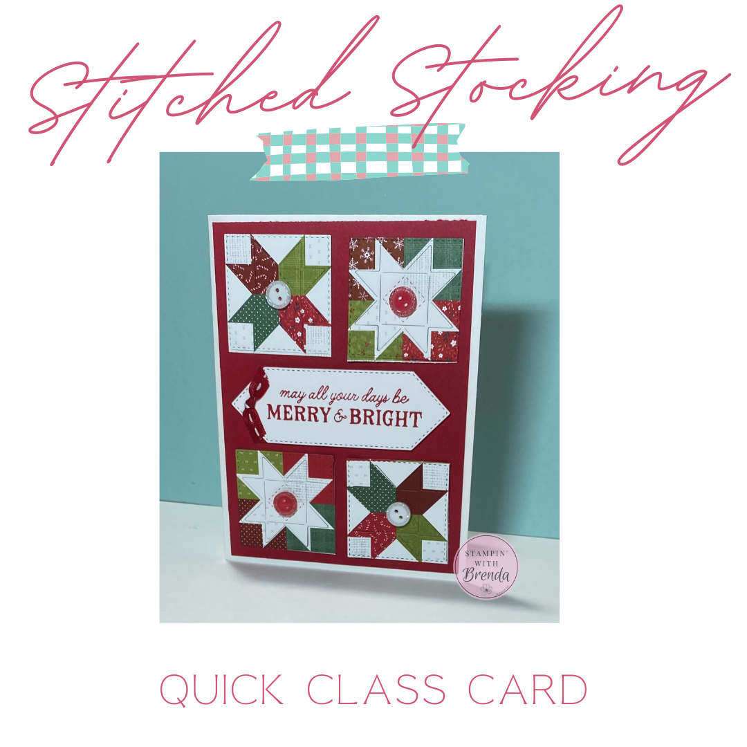 Handmade Christmas card featuring the Stampin' Up! Stitched Stockings Bundle and Stitched Seasons Designer Series Paper. The card showcases four faux quilted patchwork squares created with stitched die details, layered on a Real Red background. A die-cut sentiment label reading "May all your days be Merry & Bright" is accented with a Real Red and White Stitched Ribbon knot and festive adhesive-backed Christmas buttons, creating a classic quilt-inspired holiday design.