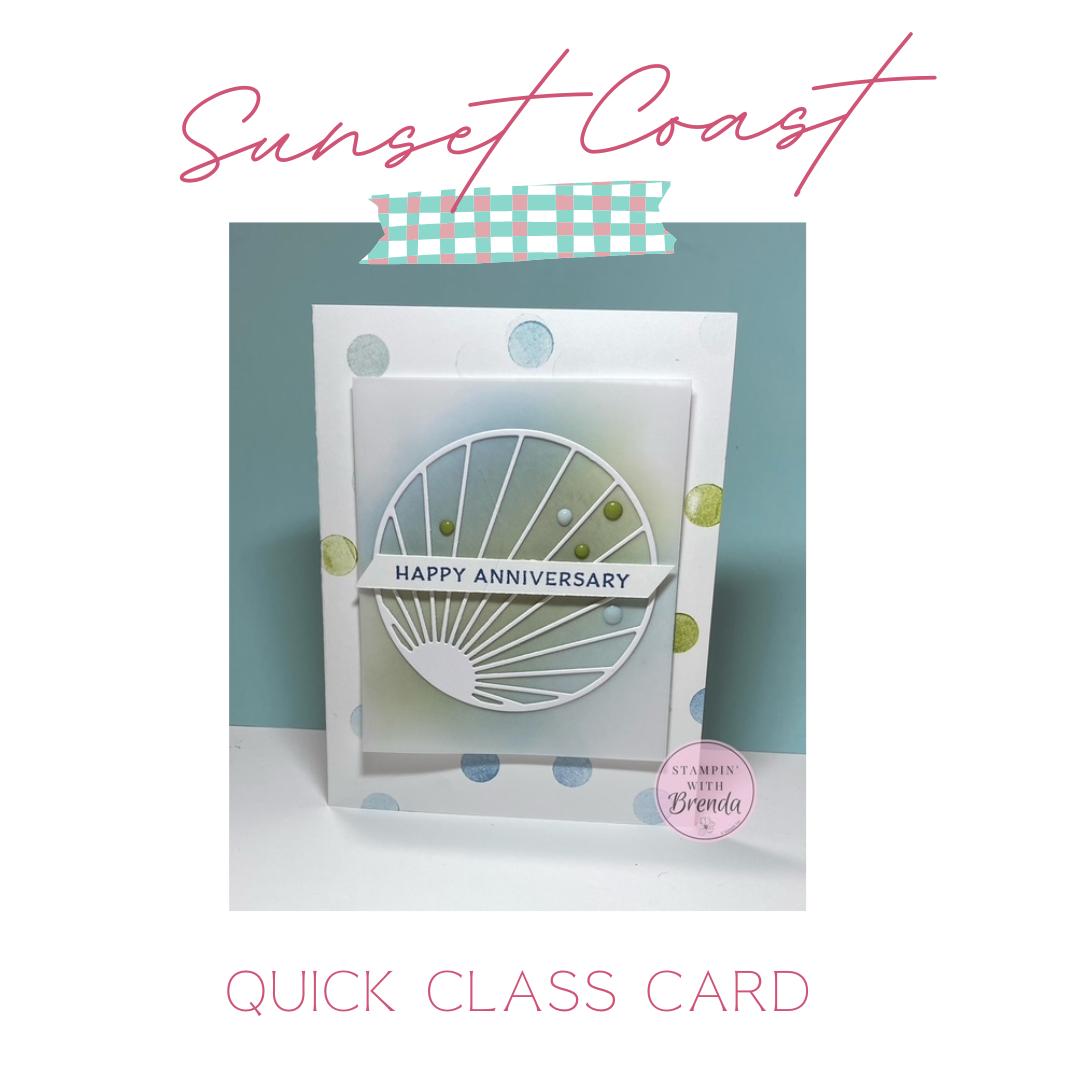 Handmade Happy Anniversary card featuring the Stampin' Up! Sunset Coast Bundle. The card has a stamped polka-dot background in Misty Moonlight and Old Olive with a softly blended vellum panel. A white die-cut sunburst is layered over the vellum with a Happy Anniversary sentiment and coordinating glossy dots.