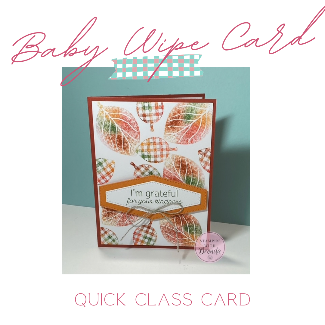 Handmade fall thank-you card featuring multicolored stamped leaves created with the baby wipe technique, layered sentiment reading “I’m grateful for your kindness,” and a linen thread bow.
